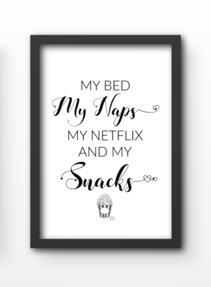 Funny Wall Art Prints - My Bed My Naps