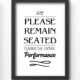 Funny Wall Art Prints - Please Remain Seated