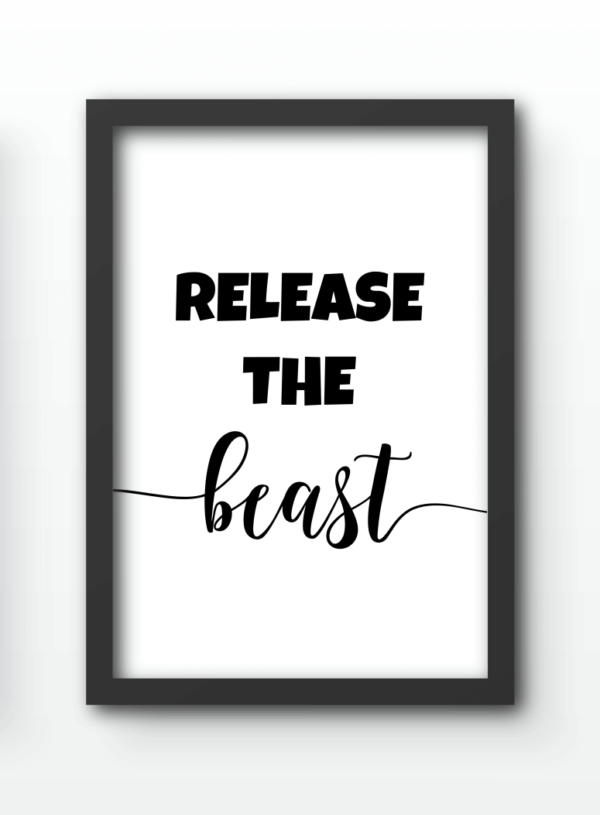 Funny Wall Art Prints - Release The Beast